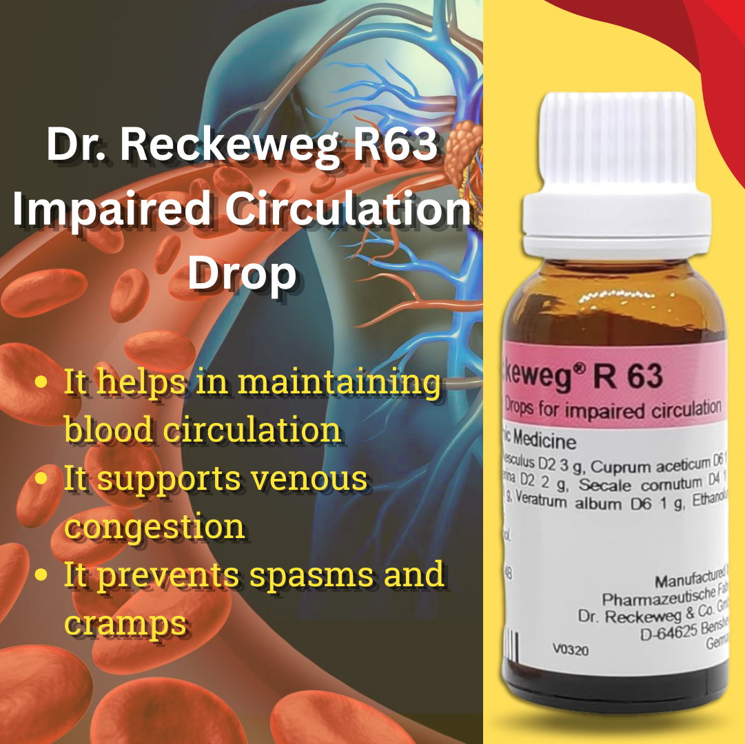 Dr. Reckeweg R63 Impaired Circulation Drop | PACK OF 3 | helps in maintaining blood circulation | prevents spasms and cramps